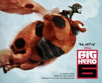 The Art of Big Hero 6, Jessica Julius - Gebonden - 9781452122212