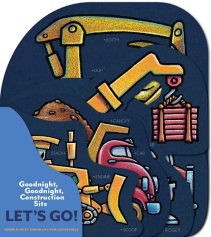 Goodnight, Goodnight, Construction Site: Let's Go!, Sherri Duskey Rinker - Gebonden - 9781452164762