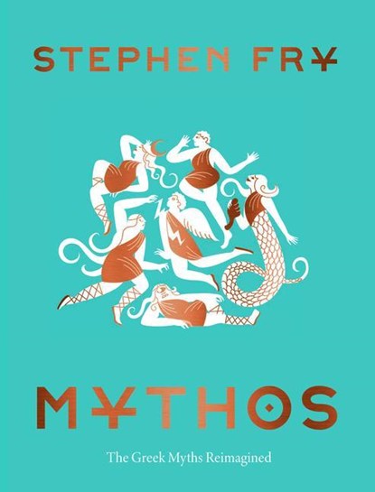 Fry, S: Mythos, Stephen Fry - Gebonden - 9781452178912
