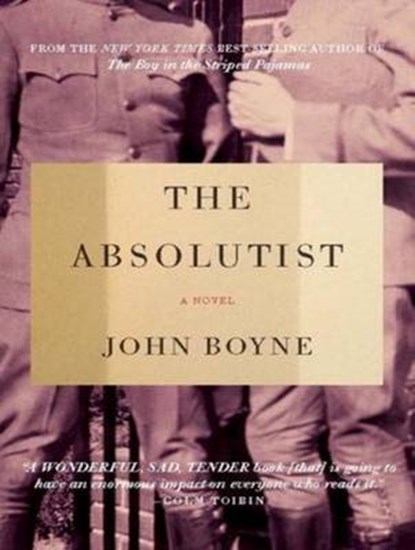 The Absolutist, BOYNE,  John - AVM - 9781452609362