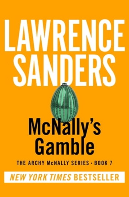 McNally's Gamble, Lawrence Sanders - Ebook - 9781453298299