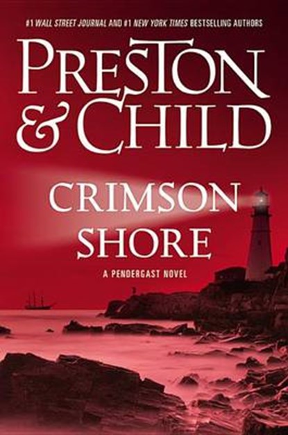 Crimson Shore, Douglas Preston ; Lincoln Child - Gebonden - 9781455525928