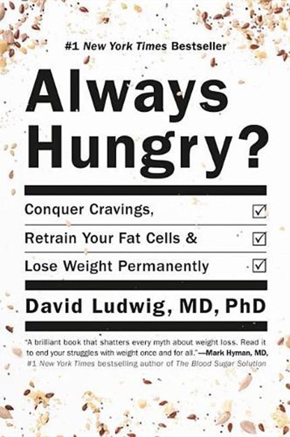 Always Hungry?, David Ludwig - Gebonden - 9781455533862