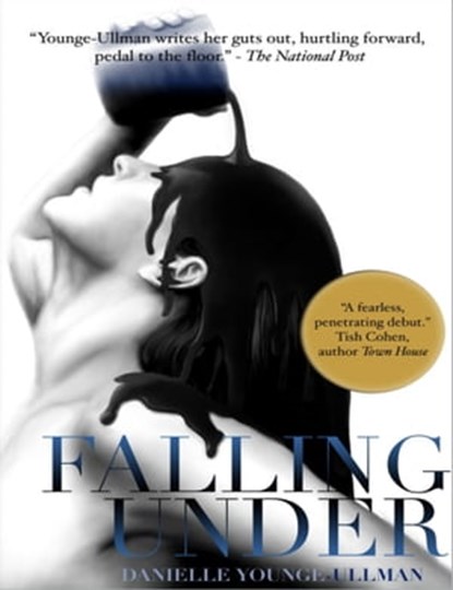 Falling Under, Danielle Younge-Ullman - Ebook - 9781466009561