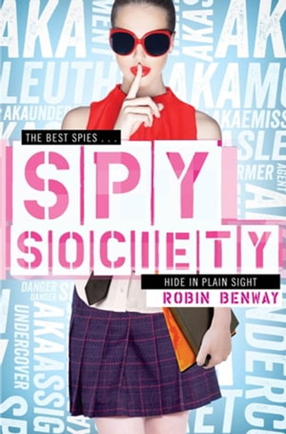 Spy Society, Robin Benway - Ebook - 9781471116759