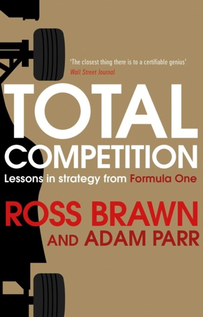 Total Competition, Ross Brawn ; Adam Parr - Paperback - 9781471162367