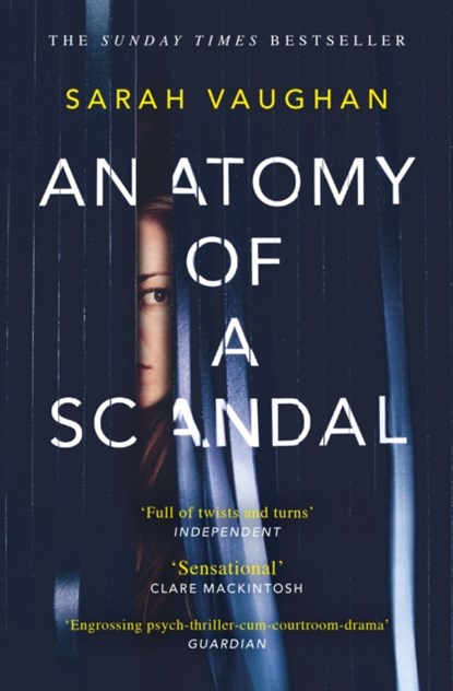 Anatomy of a Scandal, Sarah Vaughan - Paperback - 9781471165023