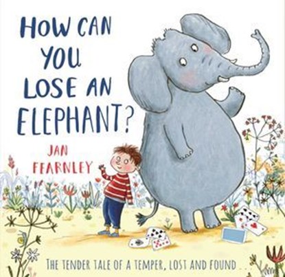 How Can You Lose an Elephant, Jan Fearnley - Ebook - 9781471191695