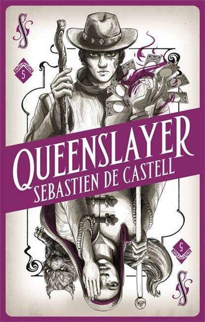 Spellslinger 5: Queenslayer, Sebastien de Castell - Paperback - 9781471405488