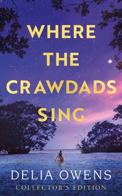 Where the Crawdads Sing - Collector's Edition, Delia Owens - Gebonden - 9781472158666