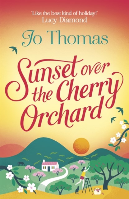Sunset over the Cherry Orchard, Jo Thomas - Paperback - 9781472245977