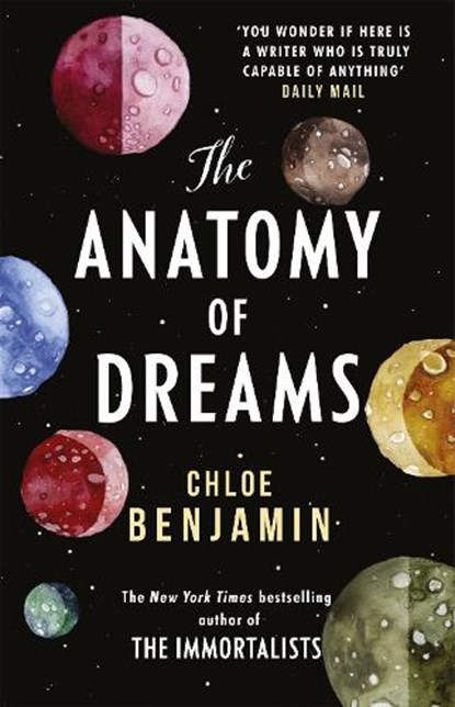The Anatomy of Dreams, Chloe Benjamin - Paperback - 9781472261328