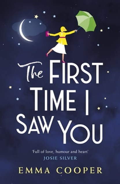 The First Time I Saw You, Emma Cooper - Ebook - 9781472265012