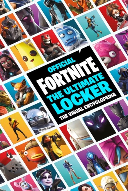 FORTNITE Official: The Ultimate Locker, Epic Games - Paperback - 9781472272430