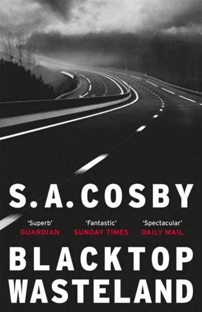 Blacktop Wasteland, S. A. Cosby - Paperback - 9781472273758