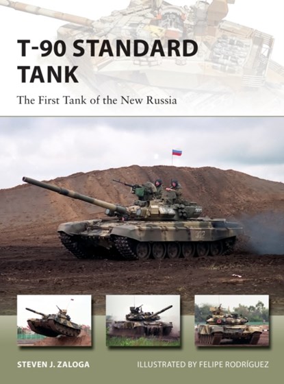 T-90 Standard Tank, Steven J. (Author) Zaloga - Paperback - 9781472818225
