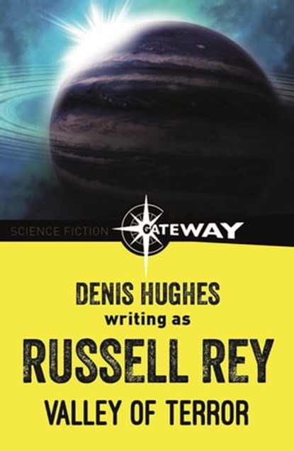 Valley of Terror, Russell Rey ; Denis Hughes - Ebook - 9781473220287