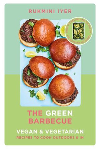 The Green Barbecue, Rukmini Iyer - Ebook - 9781473578357