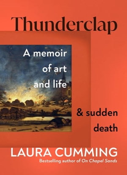 Thunderclap, Laura Cumming - Ebook - 9781473594647