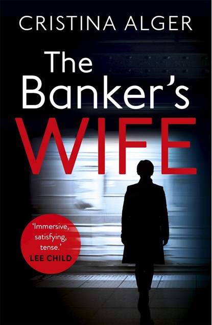 The Banker's Wife, Cristina Alger - Paperback - 9781473684713