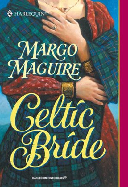 Celtic Bride (Mills & Boon Historical), Margo Maguire - Ebook - 9781474016537