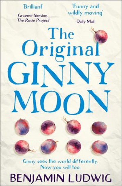 The Original Ginny Moon, Benjamin Ludwig - Ebook - 9781474055499