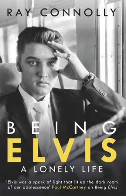 Being Elvis, Ray Connolly - Paperback - 9781474604574