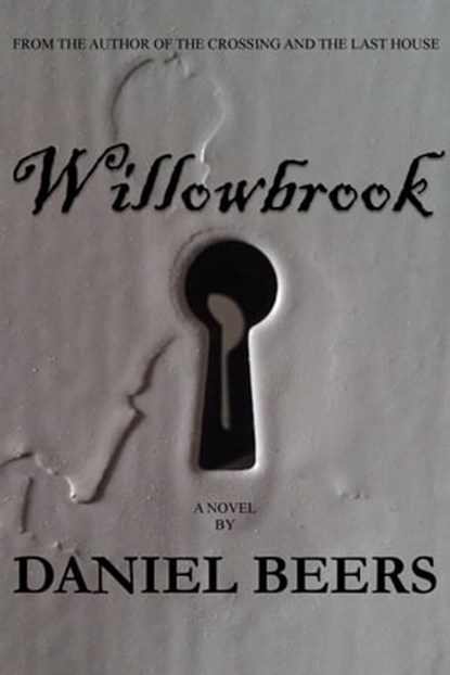Willowbrook, Daniel Beers - Ebook - 9781476400136