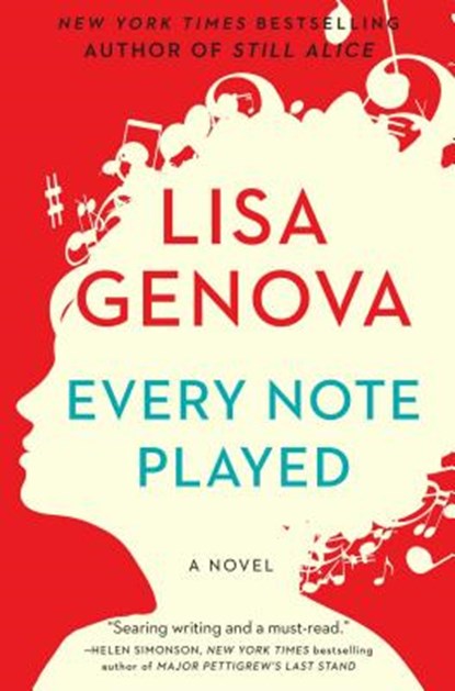 Every Note Played, Lisa Genova - Paperback - 9781476717814