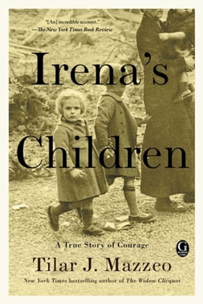 Irena's Children, Tilar J. Mazzeo - Ebook - 9781476778525