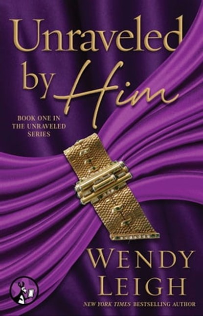 Unraveled by Him, Wendy Leigh - Ebook - 9781476792927