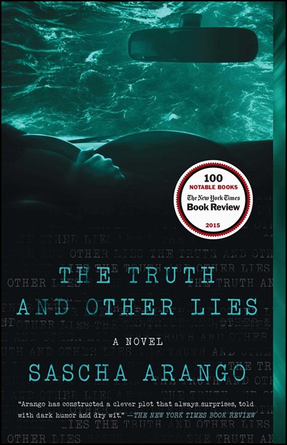 TRUTH & OTHER LIES, Sascha Arango - Paperback - 9781476795560