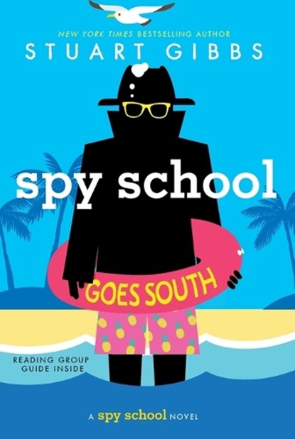 Spy School Goes South, Stuart Gibbs - Paperback - 9781481477864