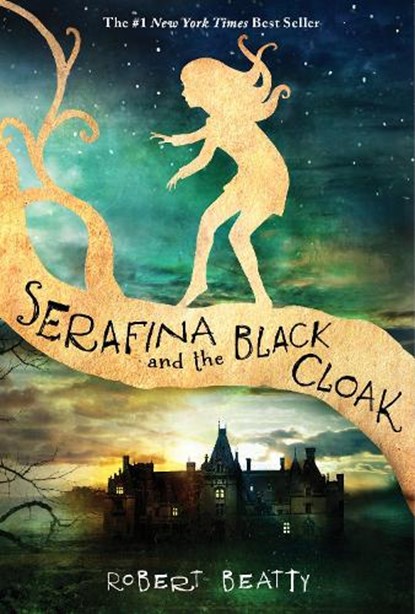 Serafina and the Black Cloak, BEATTY,  Robert - Gebonden - 9781484709016