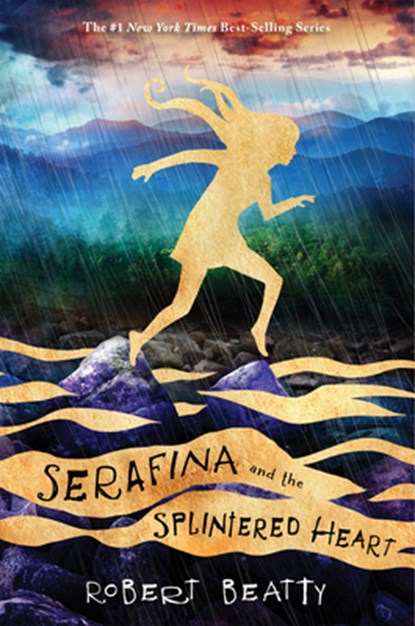 Serafina and the Splintered Heart (The Serafina Series Book 3), Robert Beatty - Gebonden - 9781484775042