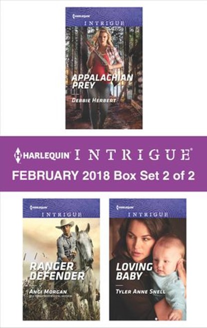 Harlequin Intrigue February 2018 - Box Set 2 of 2, Angi Morgan ; Tyler Anne Snell ; Debbie Herbert - Ebook - 9781488033766