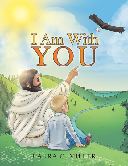 I Am with You, Laura C Miller - Paperback - 9781489743886