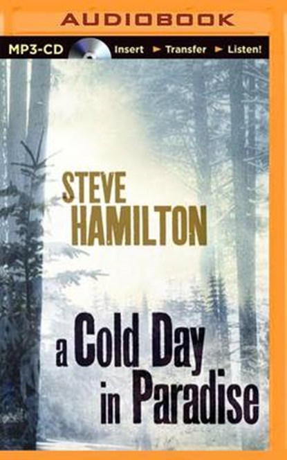 A Cold Day in Paradise, HAMILTON,  Steve - Overig - 9781491574720
