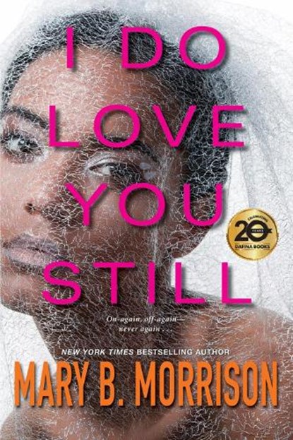 I Do Love You Still, Mary B. Morrison - Paperback - 9781496710888