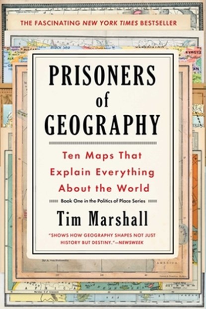 Prisoners of Geography, Tim Marshall - Paperback - 9781501121470