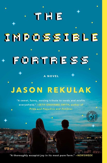 The Impossible Fortress, Jason Rekulak - Paperback - 9781501144424