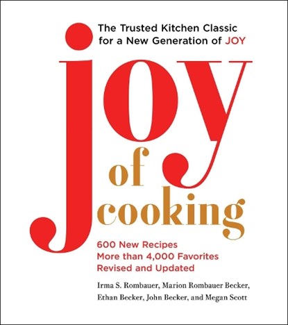 Joy of Cooking, Irma S. Rombauer ; Marion Rombauer Becker ; Ethan Becker ; John Becker ; Megan Scott - Gebonden Gebonden - 9781501169717