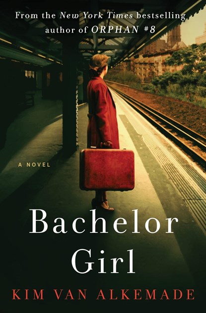 Bachelor Girl, Kim Van Alkemade - Paperback - 9781501173349