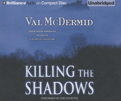 Killing the Shadows, MCDERMID,  Val - AVM - 9781501273773