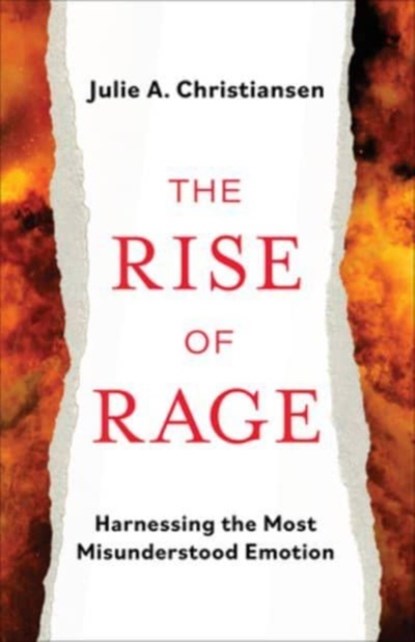 The Rise of Rage, Julie A. Christiansen - Gebonden - 9781506492353