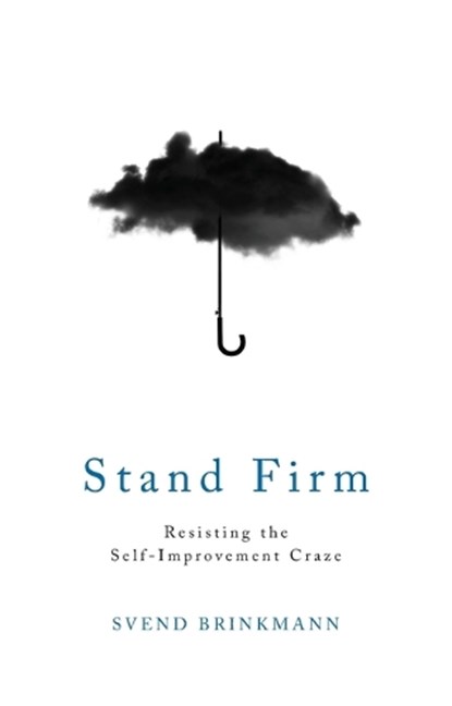 Stand Firm, Svend Brinkmann - Paperback - 9781509514267
