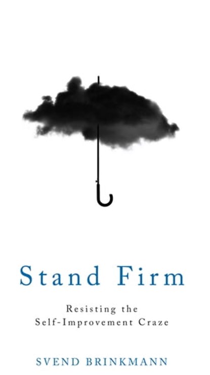 Stand Firm, Svend Brinkmann - Ebook - 9781509514298