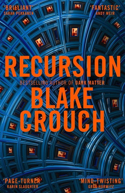 Recursion, Blake Crouch - Paperback - 9781509866670