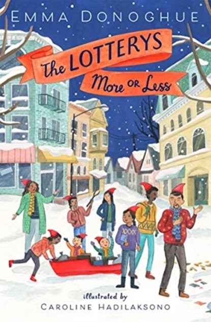 The Lotterys More or Less, Emma Donoghue - Paperback - 9781509883844