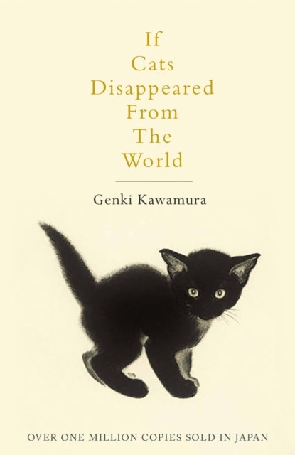 If Cats Disappeared from the World, KAWAMURA,  Genki - Paperback - 9781509889174